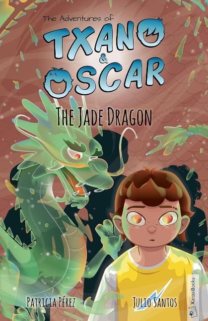 Txano & Oscar 3 - The Jade Dragon: Illustrated mystery and adventure books for children (age 7-12) (The Adventures of Txano and Oscar)