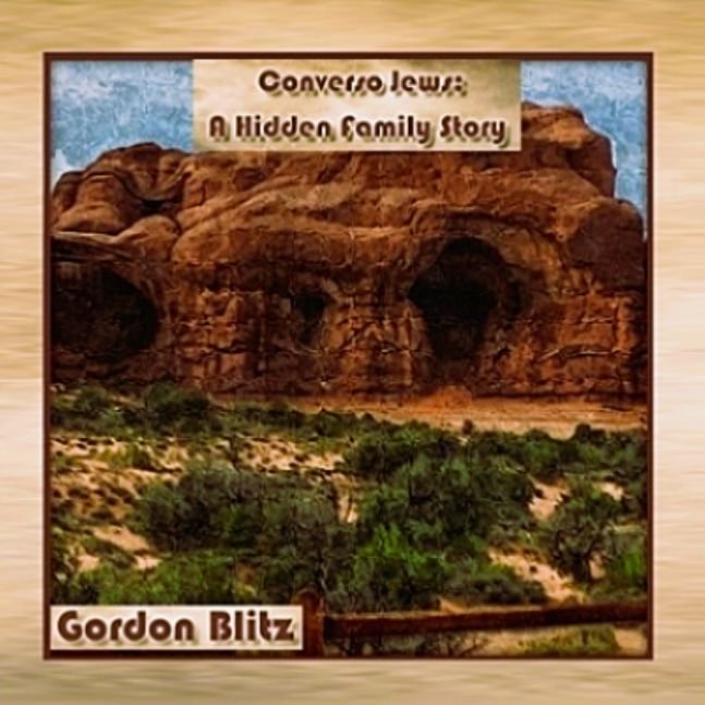 Converso Jews: A Hidden Family Story