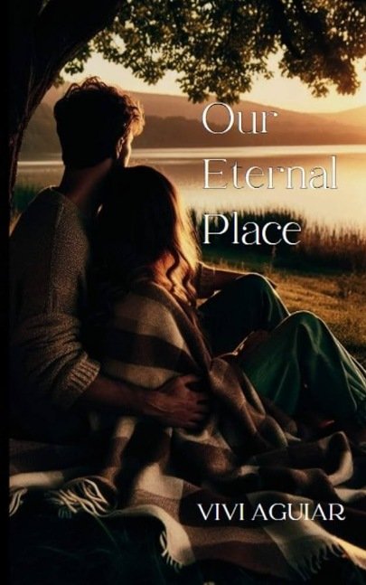 OUR ETERNAL PLACE