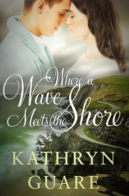 Where a Wave Meets the Shore: The McBride Family Chronicles - Book 1 (Conor McBride International Mystery)