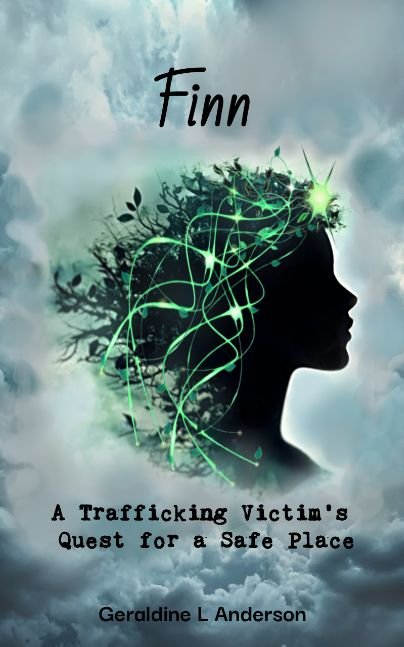 FINN ..a Trafficking Victims Quest for a Safe Place