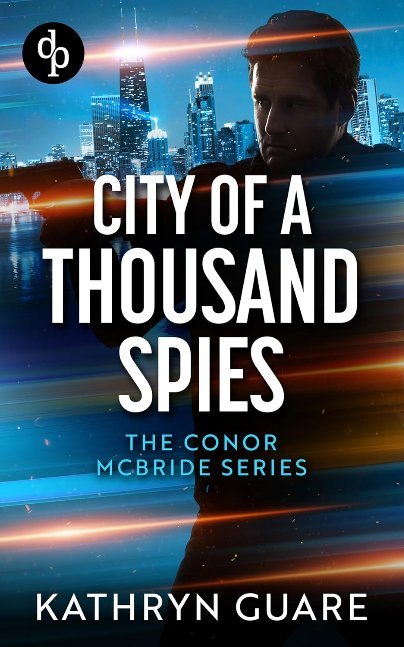 City Of A Thousand Spies (The Conor McBride Series Book 3)