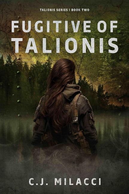 Fugitive of Talionis (Talionis Series Book 2)
