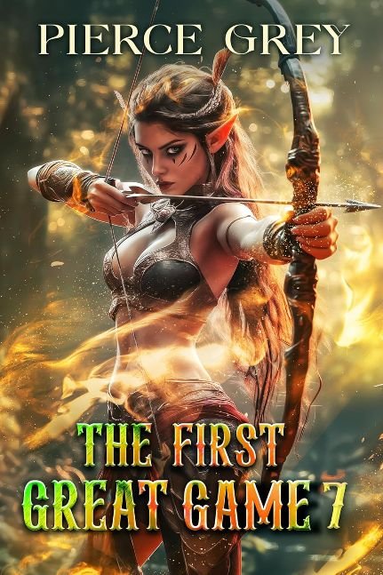 The First Great Game (Book seven) - A LitRPG/Harem sci-fantasy series