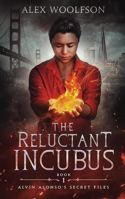 The Reluctant Incubus: MM Urban Fantasy (Alvin Alonso's Secret Files Book 1)